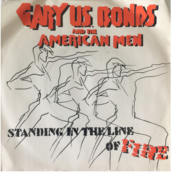 Gary U.S. Bonds Standing In The Line Of Fire USED VINYL 7INCH 45 RPM PROMO
