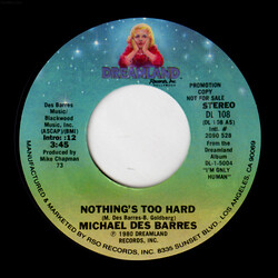 Michael Des Barres Nothing's Too Hard USED VINYL 7INCH SINGLE PROMO