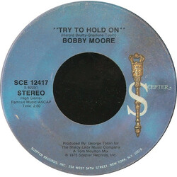 Bobby Moore Try To Hold On USED VINYL 7INCH 45 RPM