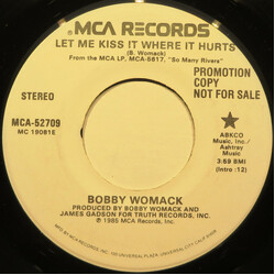 Bobby Womack Let Me Kiss It Where It Hurts USED VINYL 7INCH 45 RPM PROMO