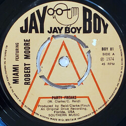 Miami / Robert Moore (3) Party Freaks USED VINYL 7INCH SINGLE 45 RPM PROMO