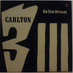 Carlton Do You Dream USED VINYL 7INCH 45 RPM