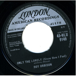 Roy Orbison Only The Lonely (Know How I Feel) USED VINYL 7INCH 45 RPM SINGLE MONO