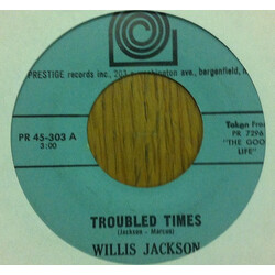 Willis Jackson Troubled Times / As Long As She Needs Me USED VINYL 7INCH 45 RPM