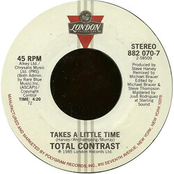 Total Contrast Takes A Little Time USED VINYL 7INCH 45 RPM SINGLE STEREO