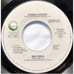 Junior Tucker Bad Girls USED VINYL 7INCH 45 RPM PROMO STYRENE STEREO MONO