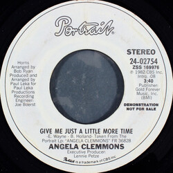 Angela Clemmons Give Me Just A Little More Time USED VINYL 7INCH 45 RPM PROMO STYRENE