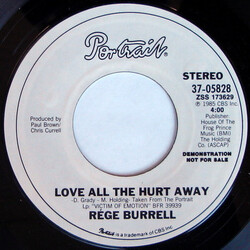 Rege Burrell Love All The Hurt Away USED VINYL 7INCH SINGLE PROMO STEREO