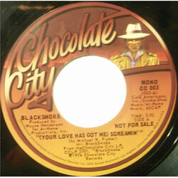 Smoke (9) (Your Love Has Got Me) Screamin' USED VINYL 7INCH 45 RPM SINGLE MONO STEREO PROMO