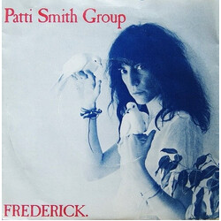 Patti Smith Group Frederick USED VINYL 7INCH 45 RPM SINGLE STEREO