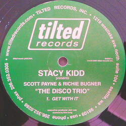 Stacy Kidd / Scott Payne / Richie Bugner Get With It USED VINYL 12INCH