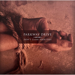 Parkway Drive Don’t Close Your Eyes Vinyl LP USED