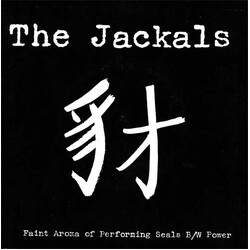 The Jackals (7) Faint Aroma Of Performing Seals / Power USED VINYL 7INCH 45 RPM SINGLE