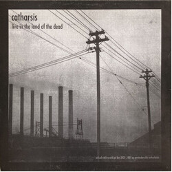 Catharsis (4) / Gehenna (3) Live In The Land Of The Dead / Eat, Fight, Fuck. Live At CBGB's Vinyl LP USED