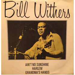 Bill Withers Ain't No Sunshine / Harlem USED VINYL 7INCH 45 RPM MAXI-SINGLE