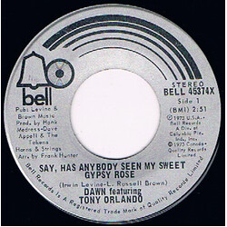 Dawn (5) / Tony Orlando Say, Has Anybody Seen My Sweet Gypsy Rose USED VINYL 7INCH 45 RPM SINGLE STEREO