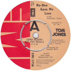 Tom Jones No-One Gave Me Love USED VINYL 7INCH 45 RPM SINGLE PROMO