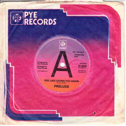 Prelude (3) Feel Like Loving You Again USED VINYL 7INCH 45 RPM PROMO