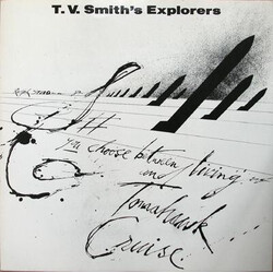 T.V. Smith's Explorers Tomahawk Cruise USED VINYL 7INCH 45 RPM SINGLE