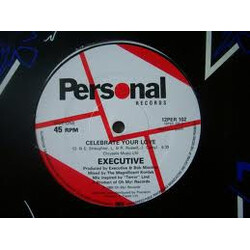 Executive (3) Celebrate Your Love USED VINYL 12INCH 45 RPM