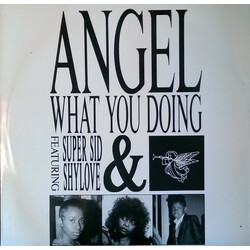 Angel (112) / Super Sid / Shylove What You Doing USED VINYL 12INCH WHITE LABEL