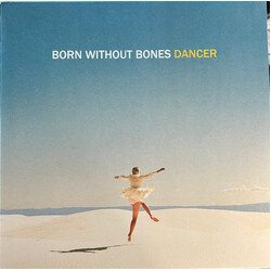 Born Without Bones (2) Dancer Vinyl LP USED