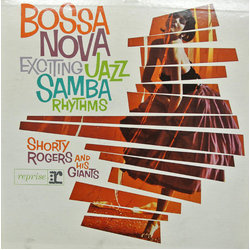 Shorty Rogers And His Giants Bossa Nova Exciting Jazz Samba Rhythms Vinyl LP USED