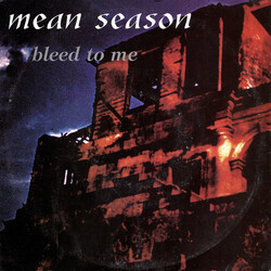 Mean Season Bleed To Me Vinyl 7" USED