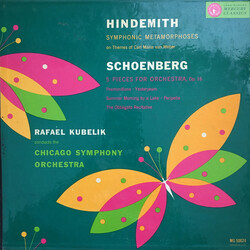 Paul Hindemith / Arnold Schoenberg / Rafael Kubelik / The Chicago Symphony Orchestra Symphonic Metamorphoses / 5 Pieces For Orchestra, Op. 16 Vinyl LP