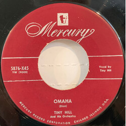 Tiny Hill And His Orchestra Omaha / After I Say I'm Sorry USED VINYL 7INCH 45 RPM