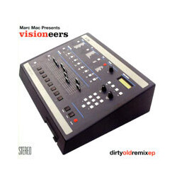 Marc Mac / Visioneers Dirty Old Remix EP USED VINYL 12INCH 33 S RPM EP