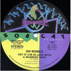 Oh Romeo Try It (I'm In Love With A Married Man) USED VINYL 12INCH 33 S RPM PROMO