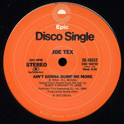 Joe Tex Ain't Gonna Bump No More / Be Cool (Willie Is Dancing With A Sissy) USED VINYL 12INCH 33 S RPM SINGLE