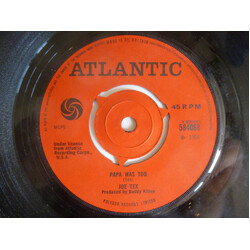 Joe Tex Papa Was Too USED VINYL 7INCH 45 RPM SINGLE