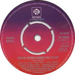 Barry White Never, Never Gonna Give Ya Up USED VINYL 7INCH 45 RPM