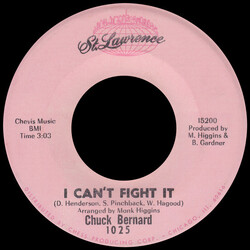 Chuck Bernard I Can't Fight It USED VINYL 7INCH 45 RPM SINGLE
