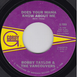 Bobby Taylor & The Vancouvers Does Your Mama Know About Me / Fading Away USED VINYL 7INCH 45 RPM SINGLE STYRENE MONO