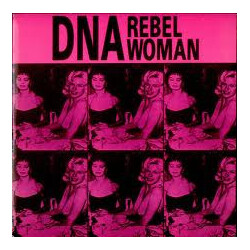 DNA Rebel Woman USED VINYL 12INCH