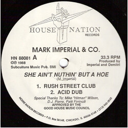 Mark Imperial & Co. She Ain't Nuthin' But A Hoe USED VINYL 12INCH 33 S RPM