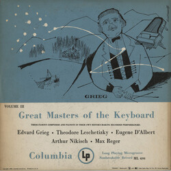 Edvard Grieg / Theodor Leschetizky / Eugen D'Albert / Arthur Nikisch / Max Reger Great Masters Of The Keyboard, Volume III Vinyl LP USED