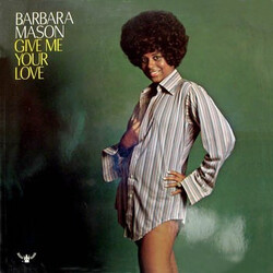 Barbara Mason Give Me Your Love Vinyl LP USED