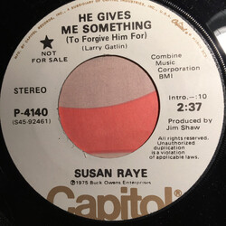 Susan Raye He Gives Me Something (To Forgive Him For) USED VINYL 7INCH 45 RPM SINGLE PROMO