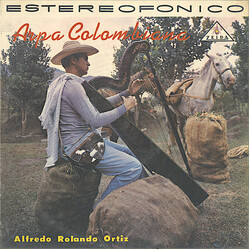 Alfredo Rolando Ortiz Arpa Colombiana Vinyl LP USED