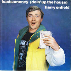 Harry Enfield Loadsamoney (Doin' Up The House) USED VINYL 7INCH 45 RPM SINGLE STEREO
