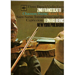 Ernest Chausson / Maurice Ravel / Camille Saint-Saëns / Zino Francescatti / The New York Philharmonic Orchestra / Leonard Bernstein Poème, Tzigane, In