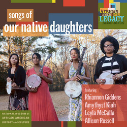 Our Native Daughters Songs Of Our Native Daughters Vinyl LP USED