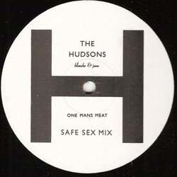 The Hudsons (2) One Mans Meat (Safe Sex Mix) USED VINYL 12INCH
