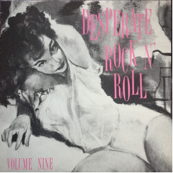 Various Desperate Rock N' Roll Volume Nine Vinyl LP USED