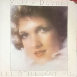 Marcy Devers I’ll Still Love You Vinyl LP USED