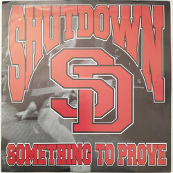 Shutdown (2) Something To Prove Vinyl 7" USED